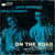 On the Road vinyl LP featuring Jack Kerouac and Neal Cassady